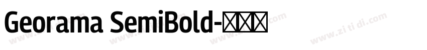 Georama SemiBold字体转换 Georama SemiBold字体转换
